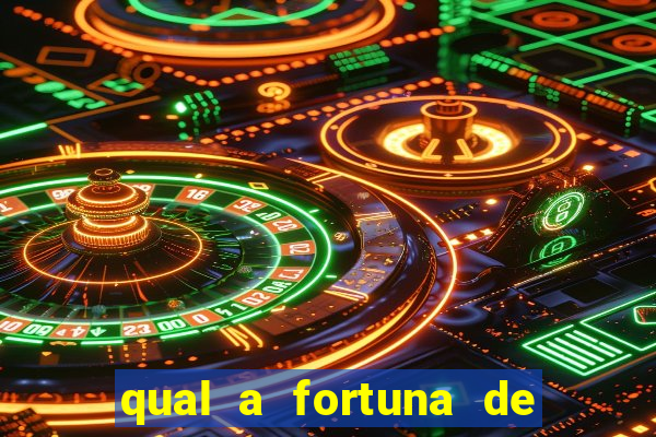qual a fortuna de narcisa tamborindeguy